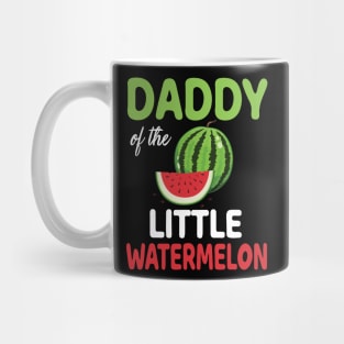 Daddy Of The Little Watermelon Melon Dad Father Son Daughter Mug